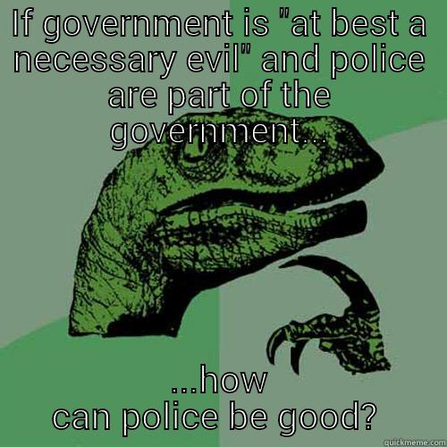 IF GOVERNMENT IS 