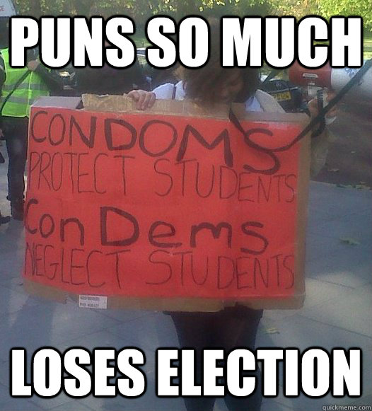 Puns so much Loses election - Puns so much Loses election  lefty pun girl