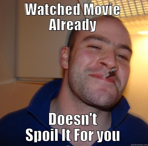 Man of Steel - WATCHED MOVIE ALREADY DOESN'T SPOIL IT FOR YOU Good Guy Greg 