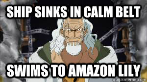 Ship sinks in calm belt swims to amazon lily - Ship sinks in calm belt swims to amazon lily  Crazy Dark King Rayleigh
