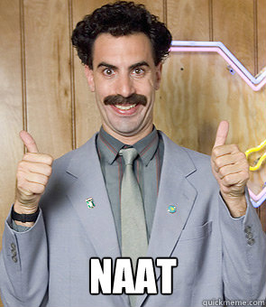  NAAT  Borat