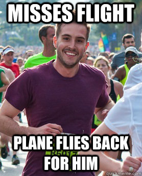 Misses FLight Plane flies back for him  Ridiculously photogenic guy
