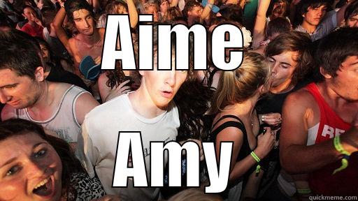 AIME AMY Sudden Clarity Clarence