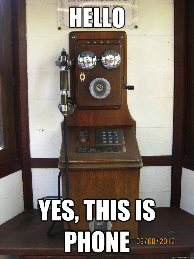 Hello Yes, this is phone - Hello Yes, this is phone  Yes, this is phone.