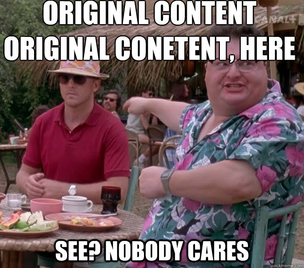 Original content
Original conetent, here See? nobody cares - Original content
Original conetent, here See? nobody cares  we got dodgson here