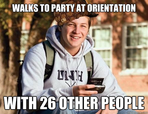 Walks to party at orientation With 26 other people  College Freshman