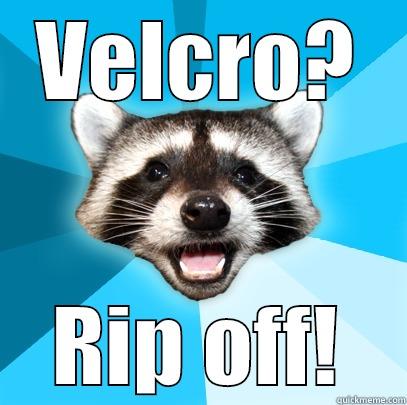 VELCRO? RIP OFF! Lame Pun Coon