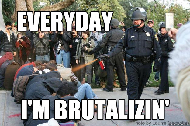 Everyday i'm brutalizin'  UC Davis Police