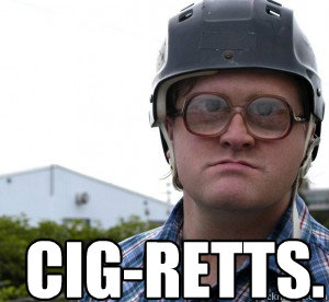 CIG-RETTS.
   TPB Bubbles