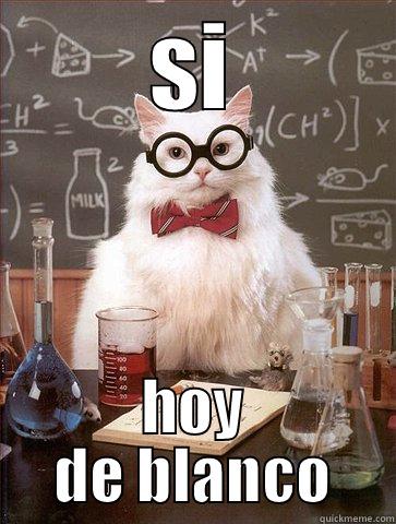 gato blanco - SI HOY DE BLANCO Science Cat