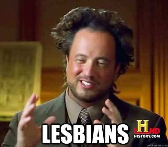  LESBIANS  Ancient Aliens