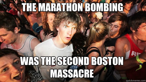 The marathon bombing  was the second boston massacre  Sudden Clarity Clarence