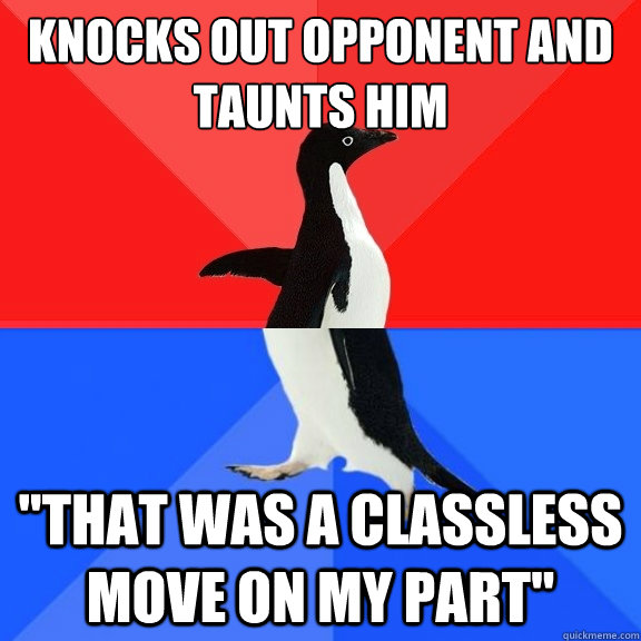Knocks out opponent and taunts him 