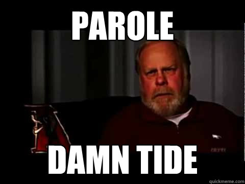 parole damn tide  harvey updyke