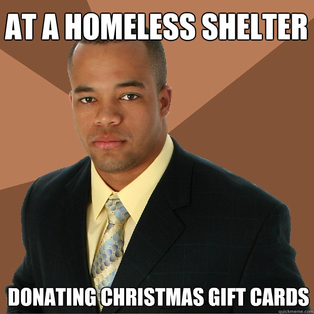 at a homeless shelter  donating Christmas Gift Cards  Successful Black Man