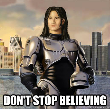  don't stop believing -  don't stop believing  steve perry robocop