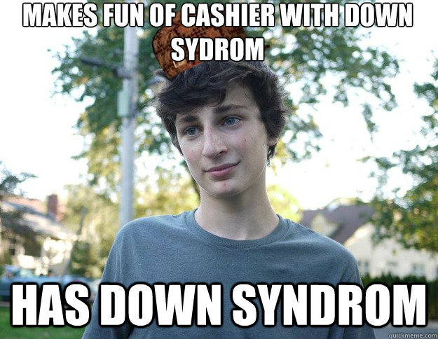 Makes fun of cashier with down sydrom   has down syndrom  Caption 3 goes here  