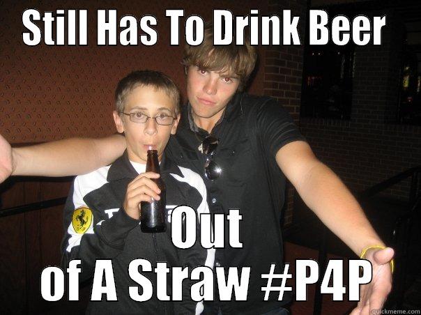 STILL HAS TO DRINK BEER  OUT OF A STRAW #P4P Misc