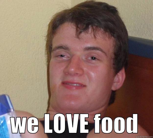  WE LOVE FOOD 10 Guy