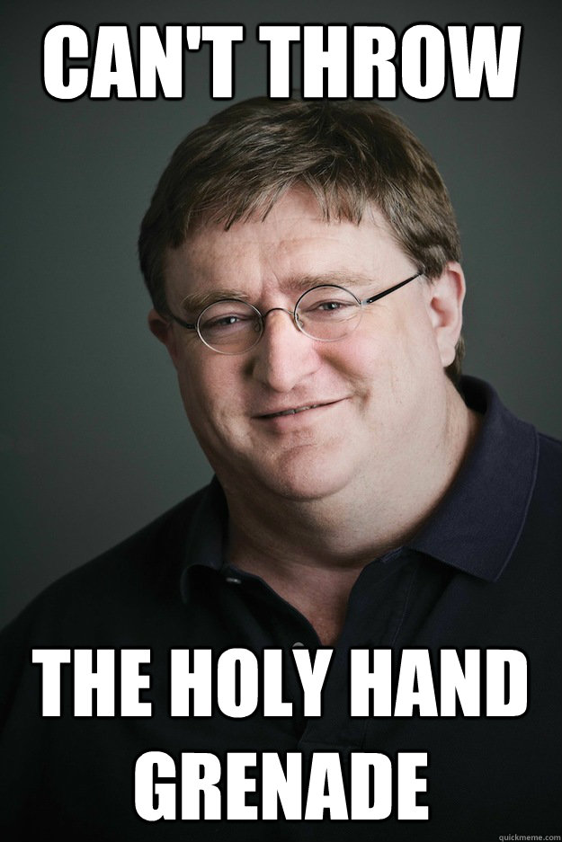 can't throw the holy hand grenade  