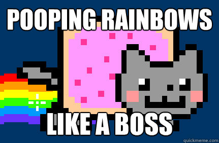 Pooping Rainbows like a boss  Nyan cat