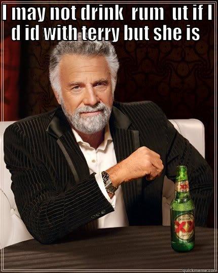   The Most Interesting Man In The World