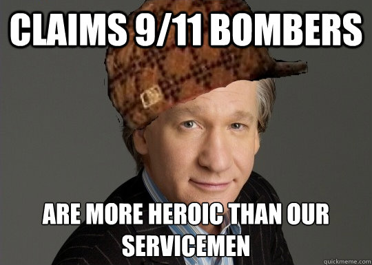 claims 9/11 bombers are more heroic than our servicemen
  
