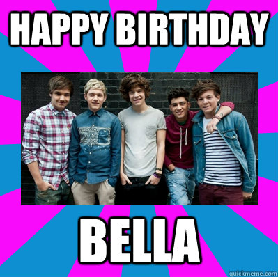 Happy Birthday Bella  One Direction Birthday
