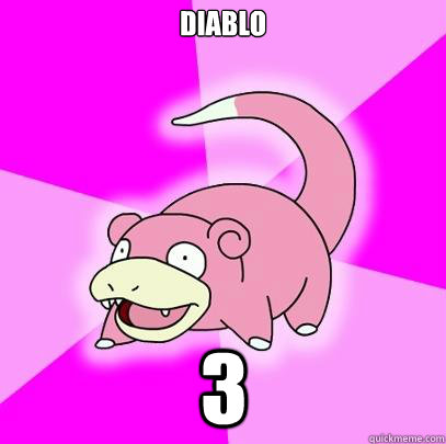 Diablo 3  Slowpoke