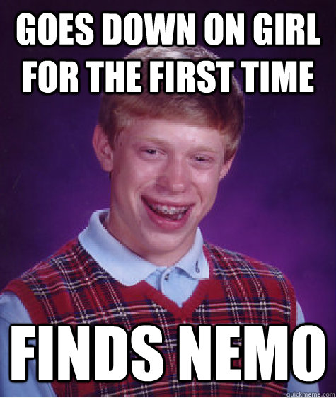 goes down on girl for the first time finds nemo - goes down on girl for the first time finds nemo  Misc