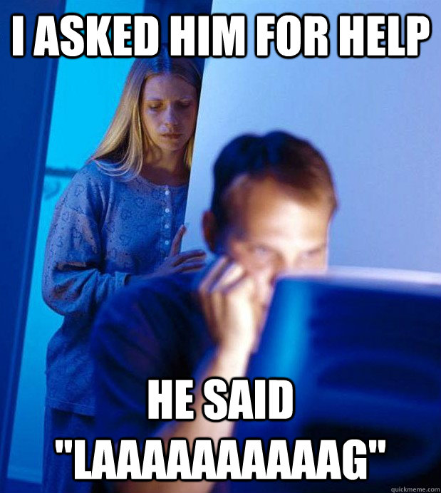 I Asked Him For Help he said 