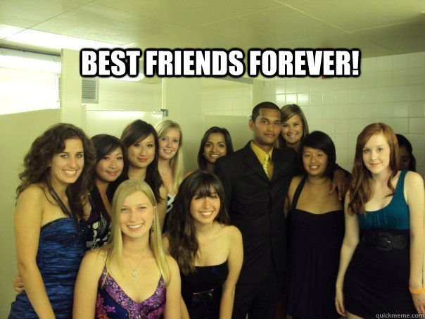 Best friends forever!  Friend Zone