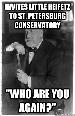 Invites little Heifetz to St. Petersburg Conservatory 