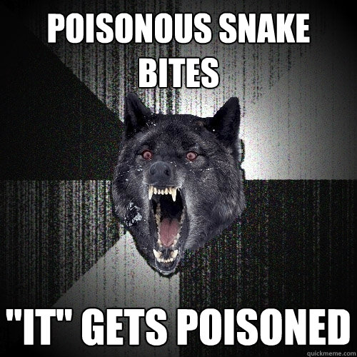 Poisonous snake bites 