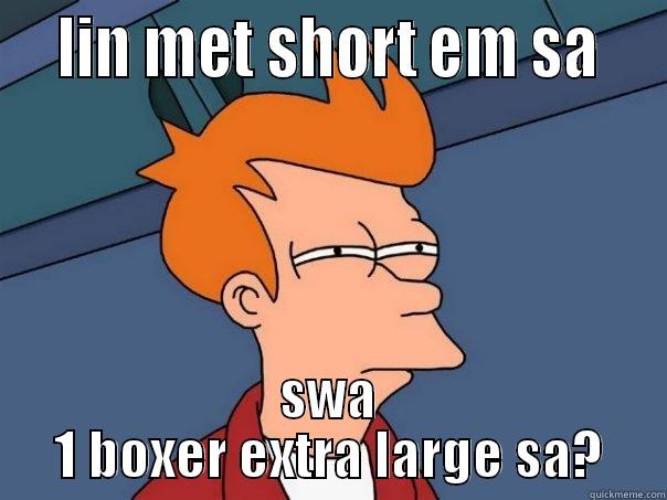   LIN MET SHORT EM SA   SWA 1 BOXER EXTRA LARGE SA? Futurama Fry
