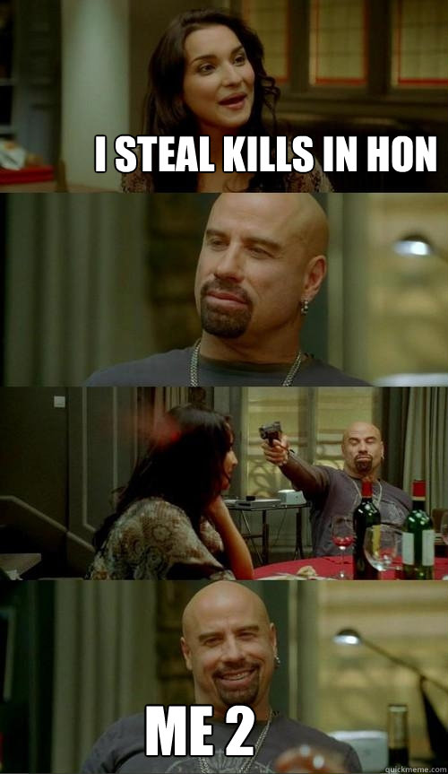 I steal kills in HoN Me 2  Skinhead John