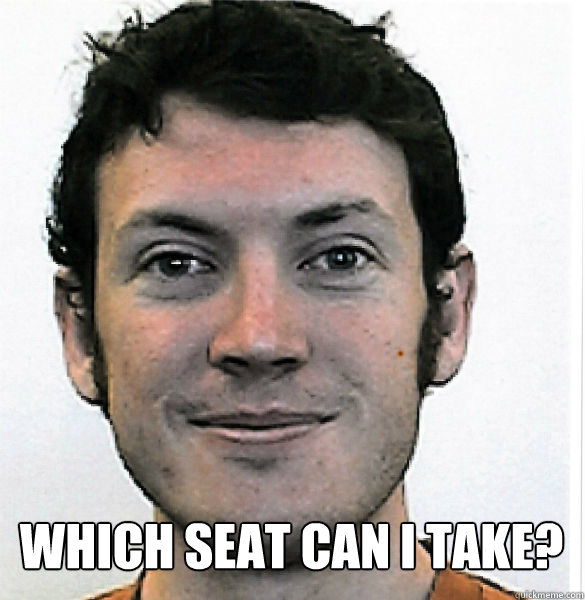  Which seat can i take? Caption 3 goes here  James Holmes