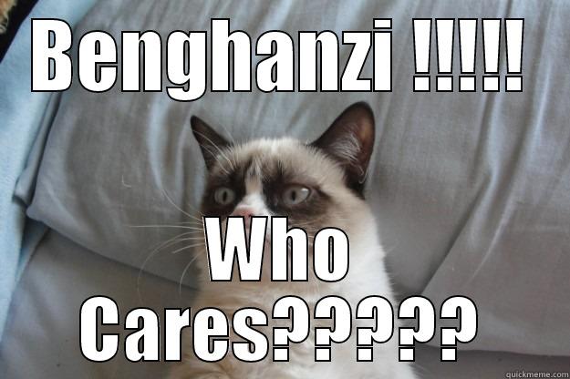 BENGHANZI !!!!! WHO CARES????? Grumpy Cat