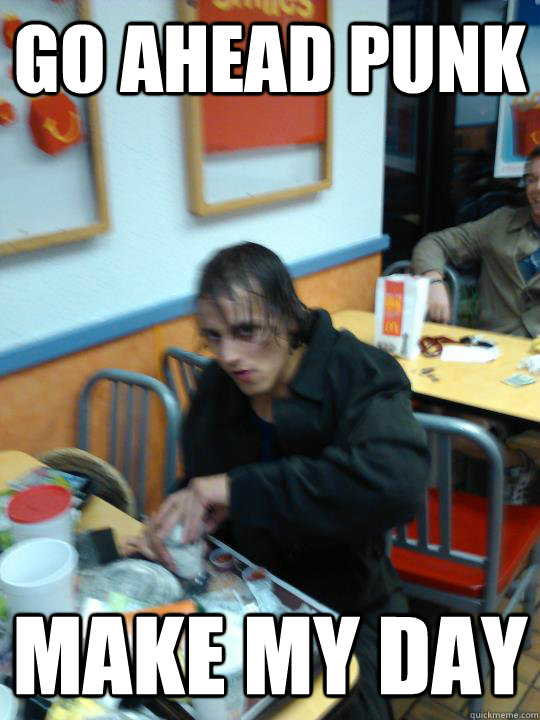 Go ahead punk make my day  Trench Coat Timmy