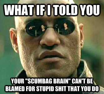 what if i told you your 