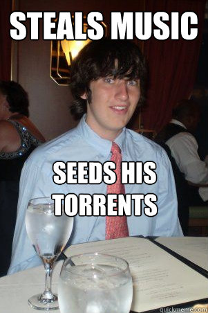Steals Music Seeds his torrents  Ok Guy Owen