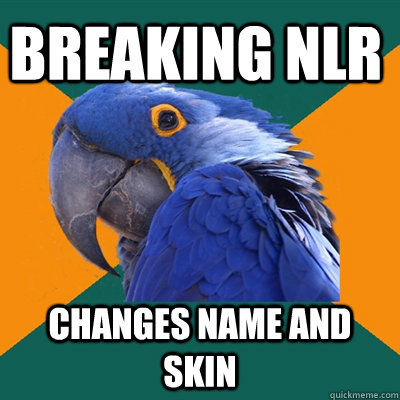 breaking nlr changes name and skin - breaking nlr changes name and skin  Paranoid Parrot