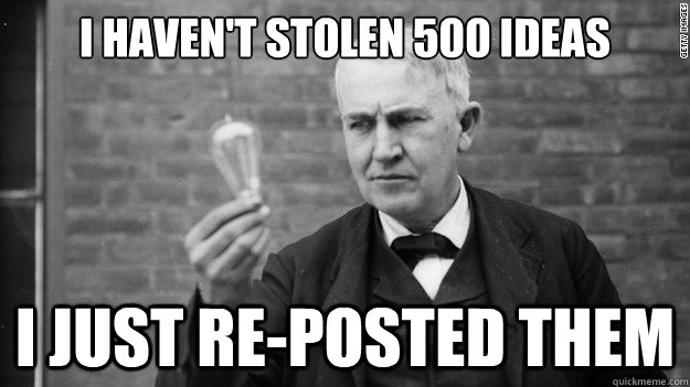 I haven't Stolen 500 ideas I just re-posted them  