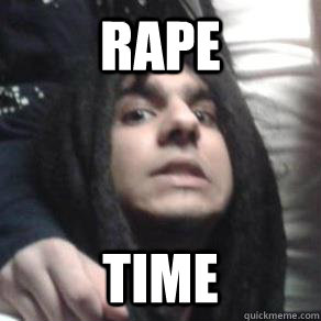 RAPE TIME  RAPE TIME