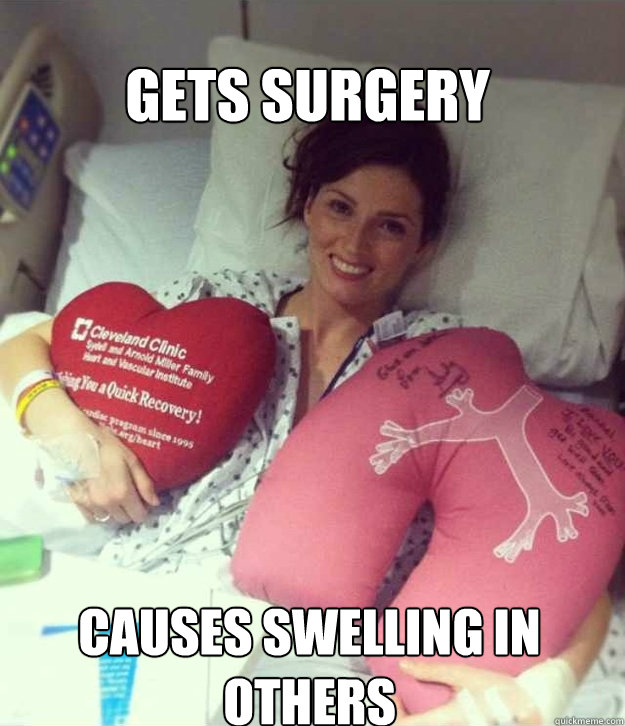 Gets surgery Causes swelling in others  Ridiculously Photogenic Surgery Girl
