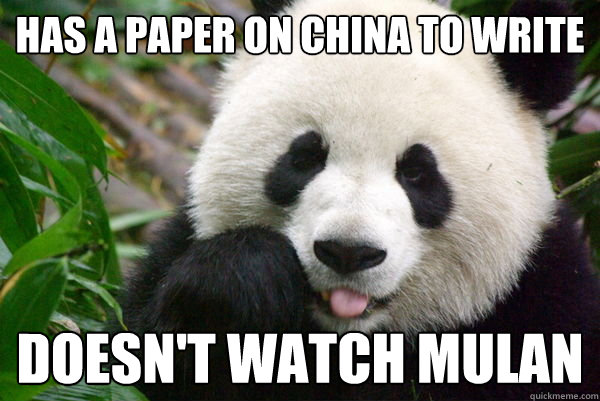 Has a paper on china to write doesn't watch Mulan  