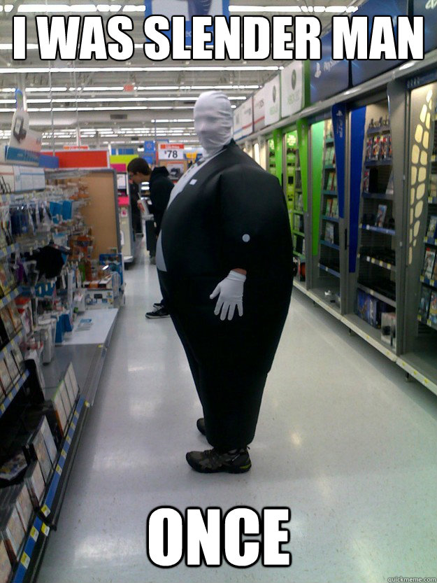 i was slender man once - i was slender man once  Misc