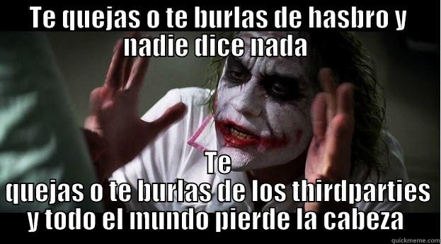 thirdparties beliebers - TE QUEJAS O TE BURLAS DE HASBRO Y NADIE DICE NADA  TE QUEJAS O TE BURLAS DE LOS THIRDPARTIES Y TODO EL MUNDO PIERDE LA CABEZA  Joker Mind Loss