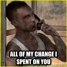  All of my change I spent on you -  All of my change I spent on you  payphone