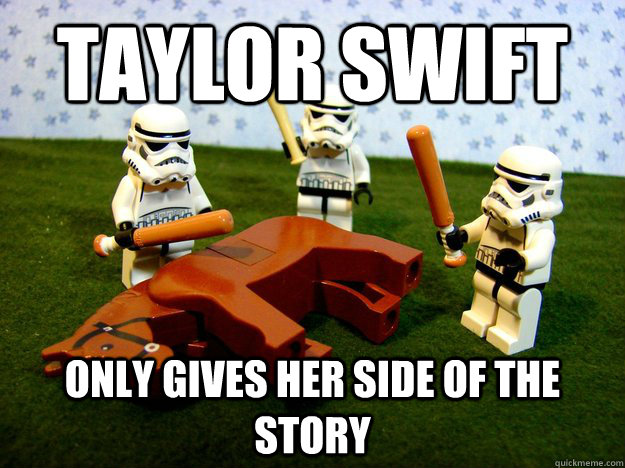 Taylor Swift Only gives her side of the story  Beating A Dead Horse